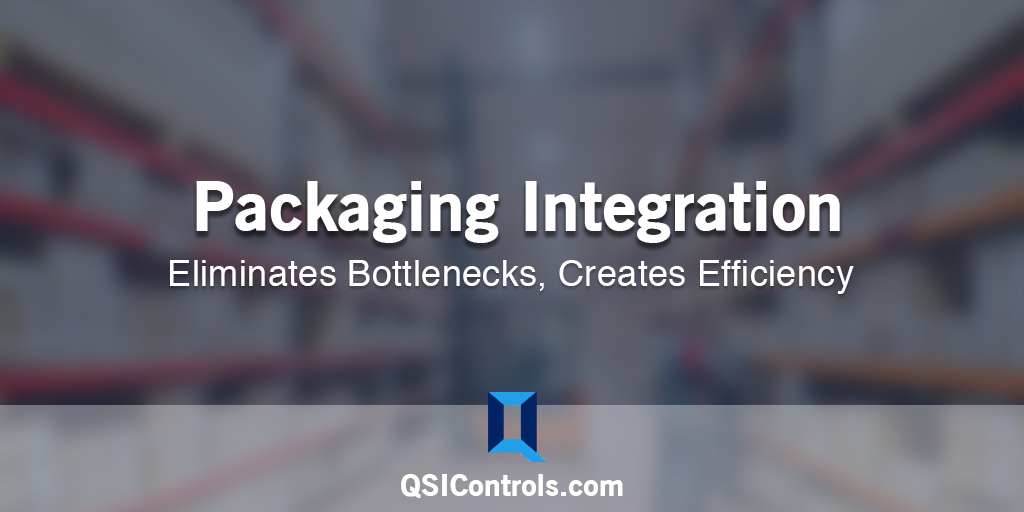 Packaging Integration Eliminates Bottlenecks, Creates Efficiency